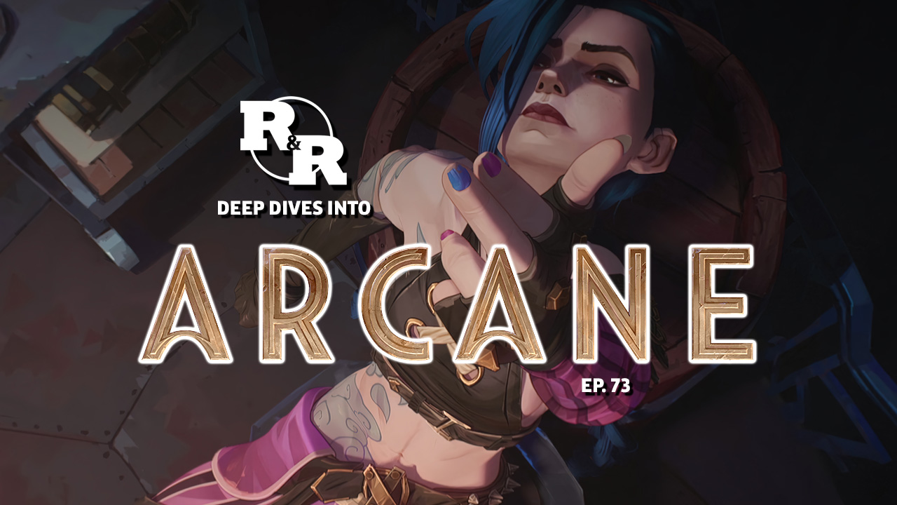 R&R 73: Arcane Review & Deep Dive | Rum & Regret Podcast